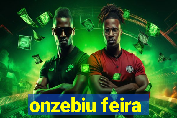 onzebiu feira